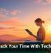 Take Back Your Time With Technology