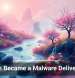 A Poem Became a Malware Delivery Tool