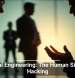 Social Engineering: The Human Side of Hacking