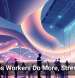 AI Helps Workers Do More, Stress Less