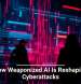 How Weaponized AI Is Reshaping Cyberattacks