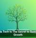 Scalable Tech Is The Secret to Sustainable Growth